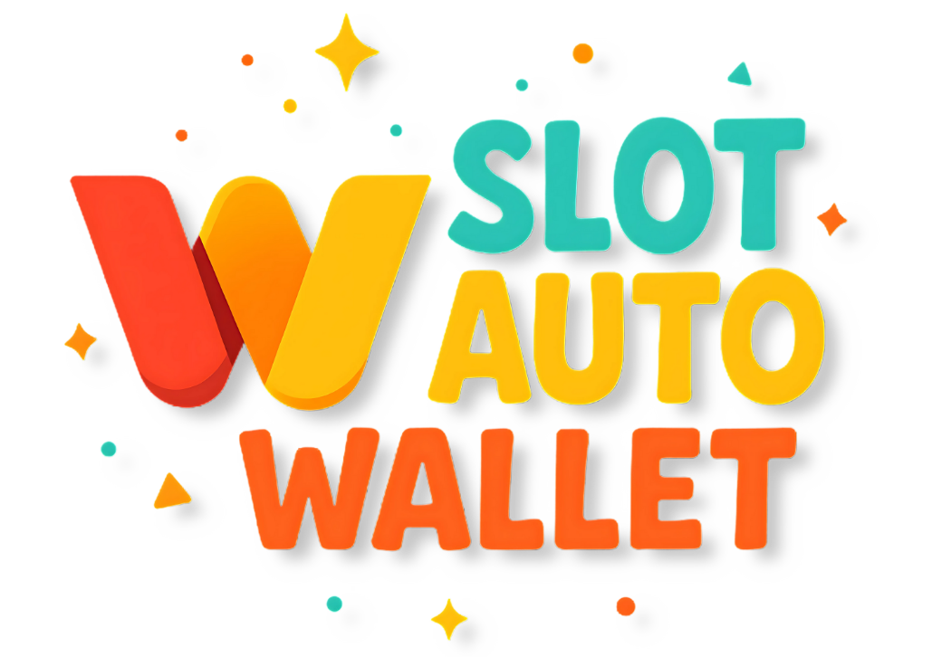 slotautowallet เว็บพนันที่ผสานความทันสมัยกับความปลอดภัยระดับสากล